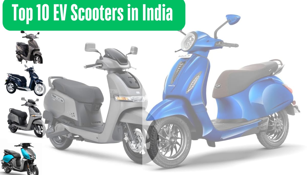 Top 10 EV Scooters in India