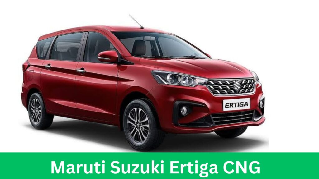 Maruti Suzuki Ertiga CNG