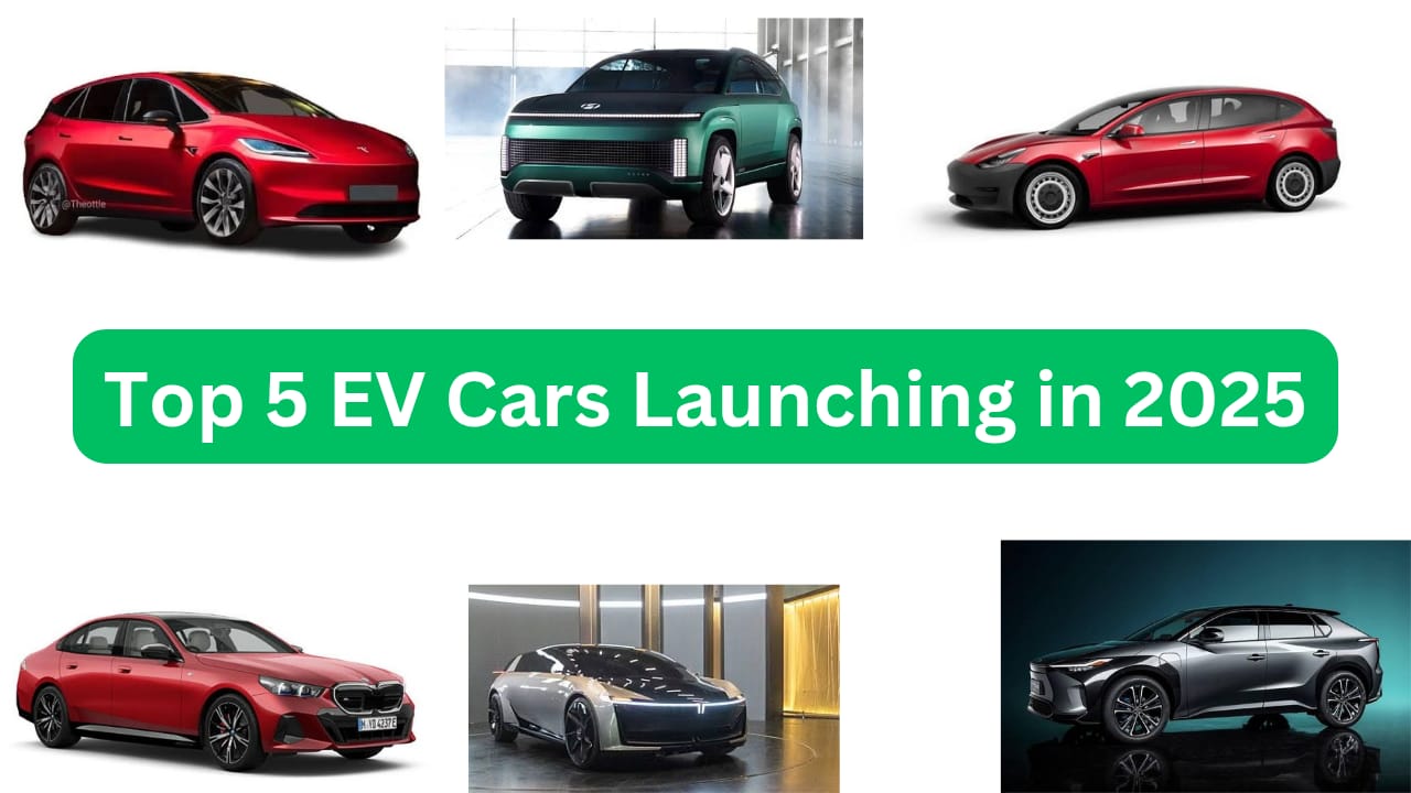 Top 5 EV Cars Launching in 2025